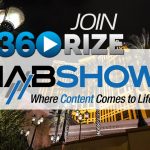 360Rize at the 2017 NAB Show in Las Vegas